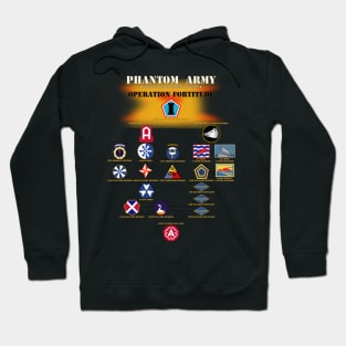 Phantom Army (Ghost Army) - Operation Fortitude - World War II Hoodie